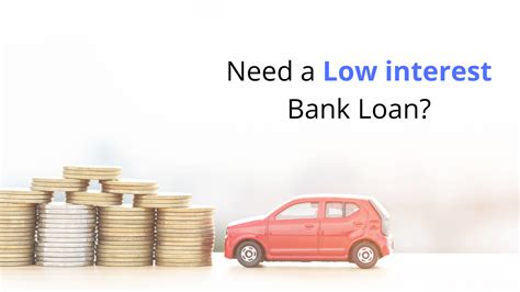 Loan With Very Low Interest